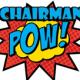 Chairman.POW